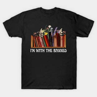 I'm With the Banned, Banned Books T-Shirt